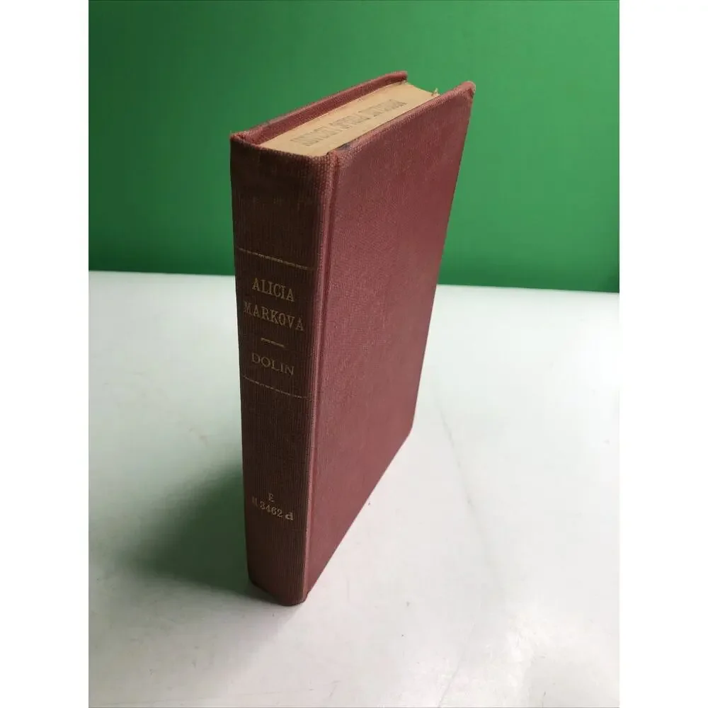 1953 First Edition ALICIA MARKOVA by Anton Dolin HC Illustrated Ex Library